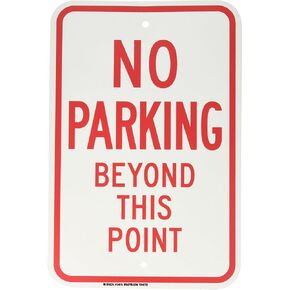 Brady 124318 Traffic Control Sign, Legend "No Parking Beyond This Point", 18" Height, 12" Width, Red on White
