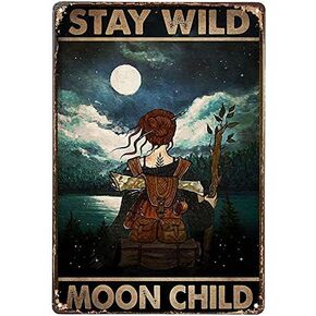 Wander Hiking Girl Stay Wild Moon Child Art Wall Decor Home Metal Sign Plaque Metal Vintage Pub Tin Sign Wall Decor for Bar Pub Club Man Cave Retro Metal Posters Iron Painting