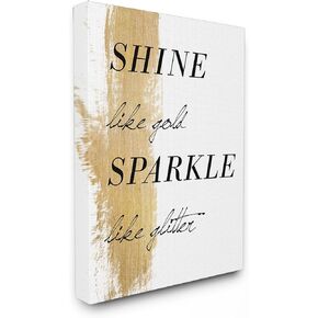 Stupell Home Décor Shine Like Gold Sparkle Like Glitter Oversized Stretched Canvas Wall Art, 24 x 1.5 x 30, Proudly Made in USA