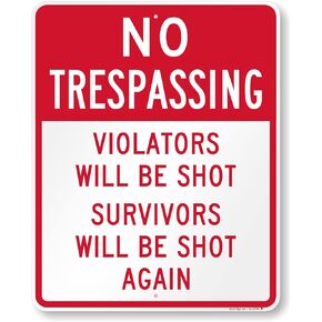 SmartSign 30 x 24 inch Funny “No Trespassing - Violators Will Be Shot, Survivors Shot Again" Large Metal Sign, 80 mil Laminated Rustproof Aluminum, Red and White