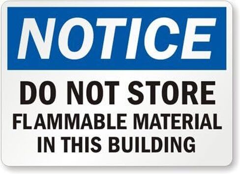 SmartSign "Notice - Do Not Store, Flammable Material in This Building" Sign | 7" x 10" Aluminum in Saudi Arabia