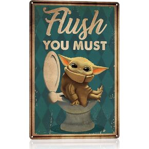 BEKUGART Flush You Must - Funny Baby Yoda Wall Art for Bathroom Bedroom Dormitory - Humor Reminder Sign for Adults Teen Kids Baby - 8 x 12 In Aluminum
