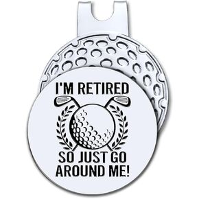 Hafhue I'm Retired So Just Go Around Me Golf Ball Marker with Magnetic Hat Clip, Funny Golf Accessories and Golf Gifts for Men Women Grandma Grandpa, Birthday Retirement Gifts for Golfer Golf Lover