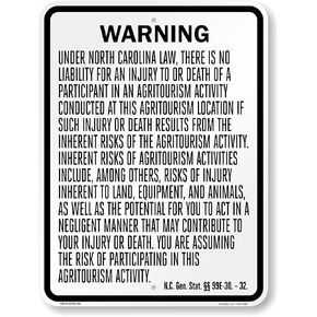 SmartSign 24 x 18 inch “Warning - There is No Liability for Injury Or Death of A Participant…" Official North Carolina Agritourism Metal Sign, 80 mil Laminated Rustproof Aluminum, Black and White
