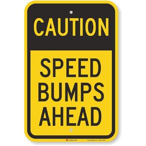 SmartSign-T1-1028-HI Caution - Speed Bumps Ahead Sign By | 12" x 18" 3M High Intensity Grade Reflective Aluminum, Black on Yellow