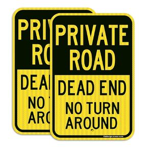 Private Road Sign, Dead End Sign, (2 Pack) No Turn Around Signs,18 x 12 Inches Engineer Grade Reflective Aluminum, UV Protected,Weather Resistant,Waterproof, Durable Ink, Easy to install