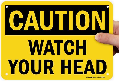 SmartSign "Caution - Watch Your Head" Sign | 7" x 10" Plastic in Saudi Arabia