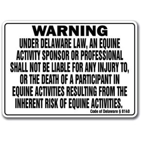 DELAWARE Equine Sign activity liability warning statute horse farm barn stable