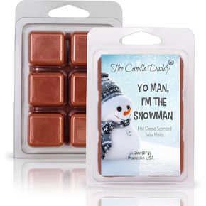 YO Man, I'm The Snowman - Winter HOT Cocoa Scented Wax MELT - Christmas 1 Pack - 2 Ounces - 6 Cubes