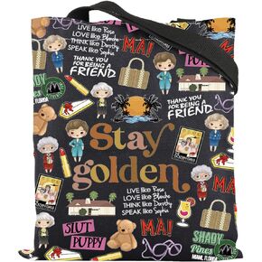 ENSIANTH Stay Golden Tote Bag Golden Sisters Gift Golden Dorothy Sophia Blanche Rose Fans Gift Bachelorette Parties Gift