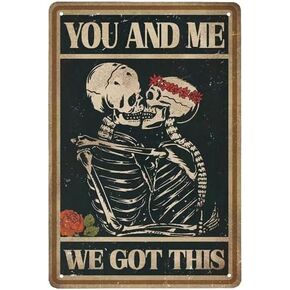 You and Me, We Got This - Retro Metal Tin Sign Vintage Rose Skull for Home Coffee Wall Decor 8x12 Inch
