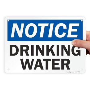 SmartSign 7 x 10 inch “Notice - Drinking Water" OSHA Sign with Pre-Cleared Holes, Digital Printing, 55 mil HDPE Plastic, Blue, Black and White