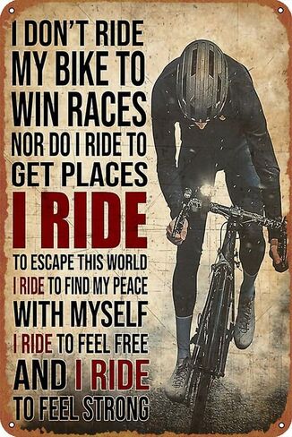 I Don't Ride My Bike to Win Races-Retro Signs for Home Bars Clubs Cafes Wall Art Decor 8x12 Inch Vintage Metal Tin Sign in Kuwait