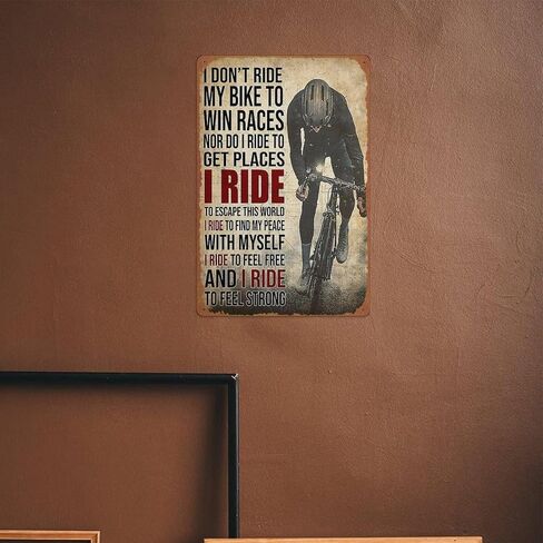 I Don't Ride My Bike to Win Races-Retro Signs for Home Bars Clubs Cafes Wall Art Decor 8x12 Inch Vintage Metal Tin Sign in Kuwait