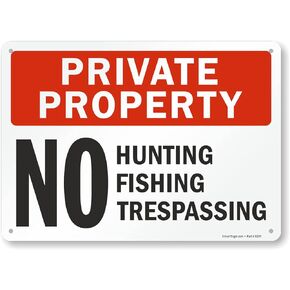SmartSign 10 x 14 inch “Private Property - No Hunting, No Fishing, No Trespassing" Metal Sign, 40 mil Laminated Rustproof Aluminum, Red, Black and White, Made in USA
