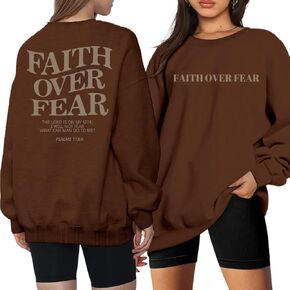 Women Christian Sweatshirt Faith Over Fear Sweatshirt Christian Religious Sayings Pullover Long Sleeve Shirt Top