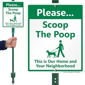 SmartSign "Please - Scoop The Poop, This Is Our Home And Your Neighborhood" LawnBoss® Sign | 10" x 12" Aluminum Sign With 3' Stake