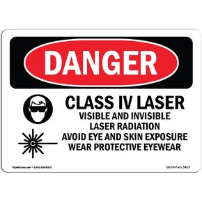 OSHA Danger Sign - Class Iv Laser Visible and Invisible | Aluminum Sign | Protect Your Business, Construction Site, Warehouse & Shop Area | Made in The USA