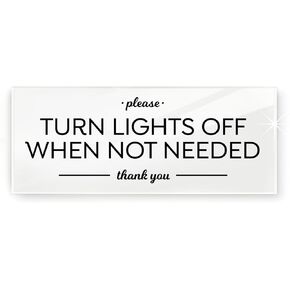 Reilly Originals 2x5 Inch Turn Lights Off Sign ~ Ready to Stick ~ Premium, Durable