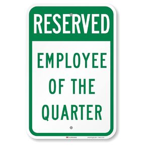 SmartSign-K-7784-EG "Reserved - Employee Of The Quarter" Parking Sign | 12" x 18" 3M Engineer Grade Reflective Aluminum