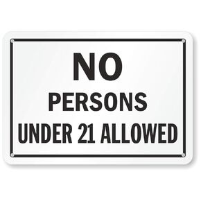 SmartSign - S-7452-PL-10 -S-7452-PL "No Persons Under 21 Allowed" Sign | 7" x 10" Plastic - Black on White