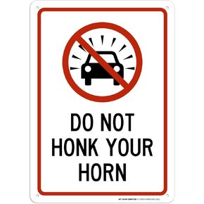 Do Not Honk Your Horn Sign, 10" x 14" 0.40 Aluminum, Fade Resistance, Indoor/Outdoor Use, USA MADE By My Sign Center