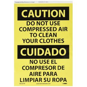 NMC ESC205PB Bilingual OSHA Sign, Legend "CAUTION - DO NOT USE COMPRESSED AIR TO CLEAN YOUR CLOTHES", 14" Length x 10" Height, Pressure Sensitive Vinyl, Black On Yellow