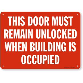 SmartSign "This Door Must Remain Unlocked When Building is Occupied" Sign | 10" x 14" Plastic