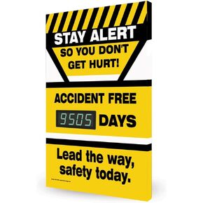 ComplianceSigns.com Stay Alert So You Don't Get Hurt! Accident Free Digital Safety Scoreboard, 28x20 inch Aluminum
