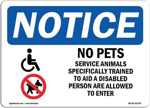 OSHA Notice Signs - Notice No Pets Service Animals Allowed Sign | Extremely Durable Made in The USA Signs or Heavy Duty Vinyl Label | Protect Your Construction Site, Warehouse & Business in Saudi Arabia