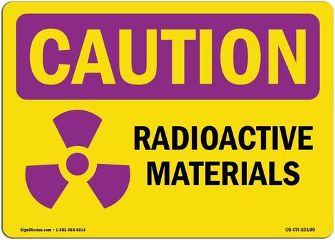OSHA Caution Radiation Sign - Radioactive Materials | Vinyl Label Decal | Protect Your Business, Construction Site, Warehouse & Shop Area | Made in The USA in Saudi Arabia