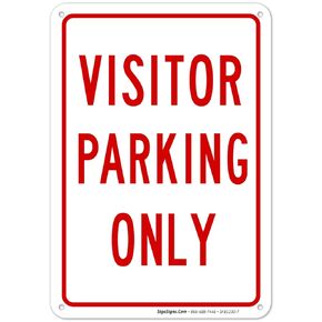 Sigo Signs - Visitor Parking Only No Parking Sign, 12x18 Inches, Rust Free .063 Aluminum, Fade Resistant, Made in USA