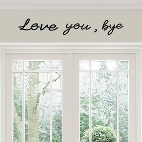 Love You Bye Sign Home Sign Wall Decor Unique Above Door Decoration Love Wall Art for Bedroom & Hallway Perfect New Home Decor Gift