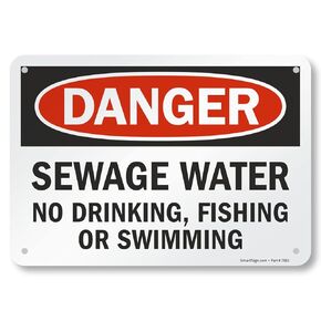 SmartSign "Danger - Sewage Water, No Drinking, Fishing Or Swimming" Sign | 7" x 10" Aluminum