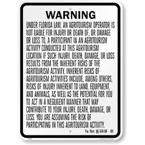 SmartSign 24 x 18 inch “Warning - Agritourism Operator Not Liable for Injury, Death, Damage Or Loss…" Official Florida State Metal Sign, 80 mil Laminated Rustproof Aluminum, Black and White