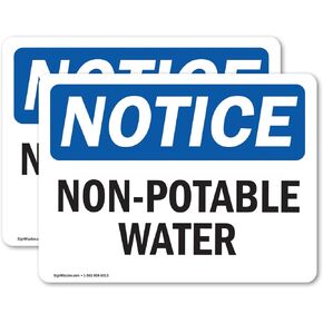 (2 Pack) Non-Potable Water OSHA Notice Sign 14 Inch X 10 Inch Vinyl Label Decal Sticker Weather Resistant, UV Protected for Workplace, Business, and Construction Site, Made in the USA