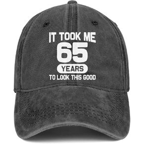 65th Birthday Gifts 65 Year Old Gifts Ideas for Men Women It Took Me 65 Years to Look This Good Hat Washed Cotton Hat