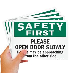 SmartSign 7 x 10" Please Open Door Slowly, People May Be Approaching from The Other Side Sticker Label, 3 mil Laminated Adhesive Polyester, Green and White, Made in USA