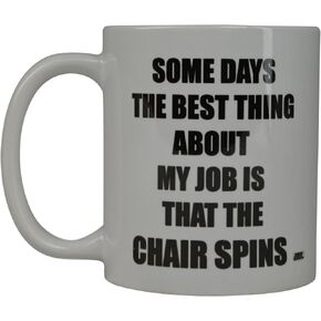 Rogue River Tactical Funny Work Coffee Mug Some Days Chair Spins Novelty Cup Gift For Men Women Office Party Employee Boss Coworkers