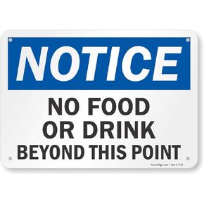 "Notice - No Food or Drink Beyond this Point" Sign by SmartSign | 7" x 10" Plastic