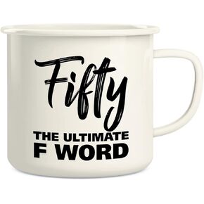 Retreez Fifty The Ultimate F Word 16 Oz Enamel Stainless Steel Metal Camping Campfire Coffee Mug - Funny Humor Inspirational 50th birthday party gifts for him husband her wife friend coworker dad mom