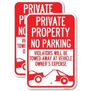(2 Pack) Private Parking Violators Will Be Towed Away at Vehicle Owner's Expense | 12" X 18" Heavy-Gauge Aluminum Sign | Rust Free Aluminum, Weather Resistant, Waterproof, Fade Resistant