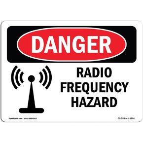 OSHA Danger Sign - Radio Frequency Hazard | Aluminum Sign | Protect Your Business, Construction Site, Warehouse & Shop Area | Made in The USA