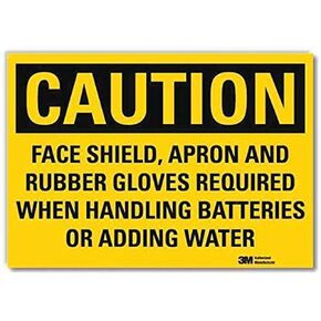 SmartSign “Caution - Face Shield, Apron And Rubber Gloves Required When Handling Batteries Or Adding Water" Label | 10" x 14" 3M Engineer Grade Reflective