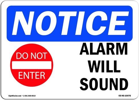 OSHA Notice Sign - Alarm Will Sound Sign with Symbol | Vinyl Label Decal | Protect Your Business, Construction Site, Warehouse | Made in The USA in Saudi Arabia