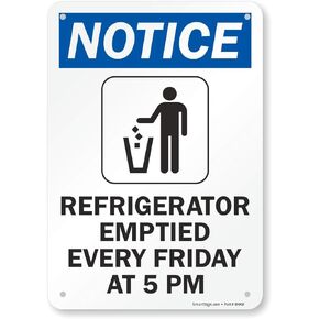 SmartSign "Notice - Refrigerator Emptied Every Friday 5 PM" Sign | 7" x 10" Plastic