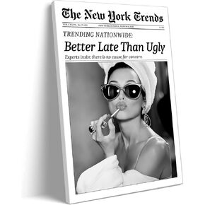 Osdfem Trendy Black and White Canvas Wall Art, Funky Girl Aesthetic Preppy Poster, Better Late Than Ugly Poster, Women Newspaper Art Print, Girls Dorm Apartment Picture 12x16in Unframed