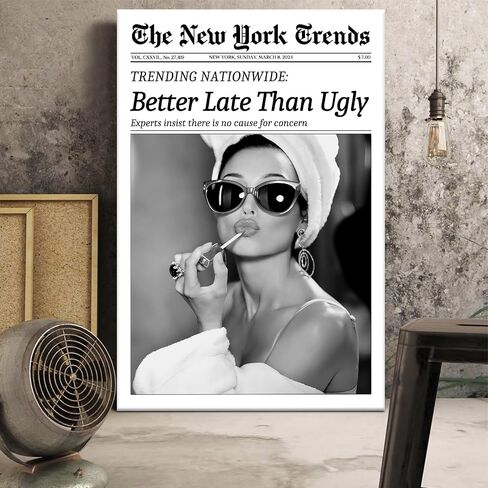 Osdfem Trendy Black and White Canvas Wall Art, Funky Girl Aesthetic Preppy Poster, Better Late Than Ugly Poster, Women Newspaper Art Print, Girls Dorm Apartment Picture 12x16in Unframed in Saudi Arabia