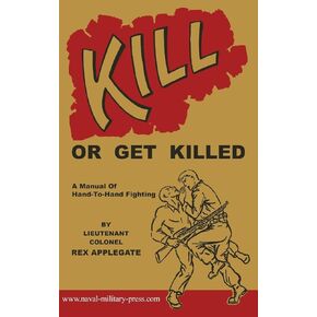 Kill or Get Killed