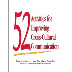 52 Activities for Improving Cross-Cultural Communication